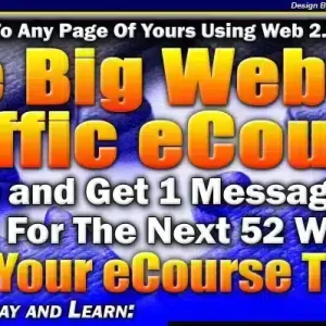 eCover representing The Big Web 2.0 Traffic eCourse Articles, Newsletters & Blog Posts with Personal Use Rights