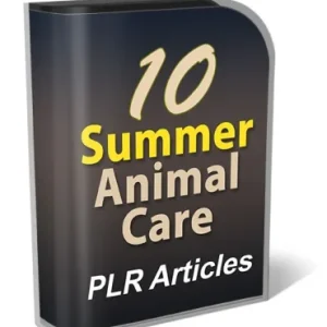 eCover representing 10 Summer Animal Care PLR Articles  with Private Label Rights