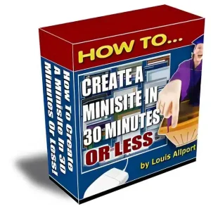eCover representing How To Create A Minisite In 30 Minutes Or Less with Master Resell Rights